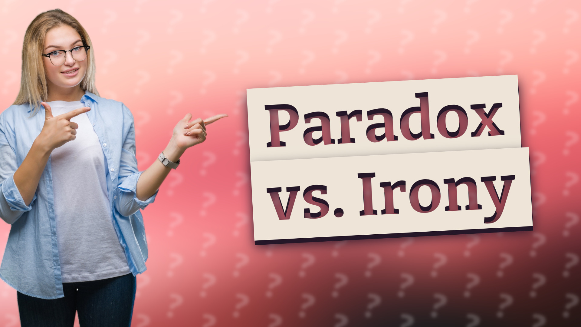 Paradox vs. Irony