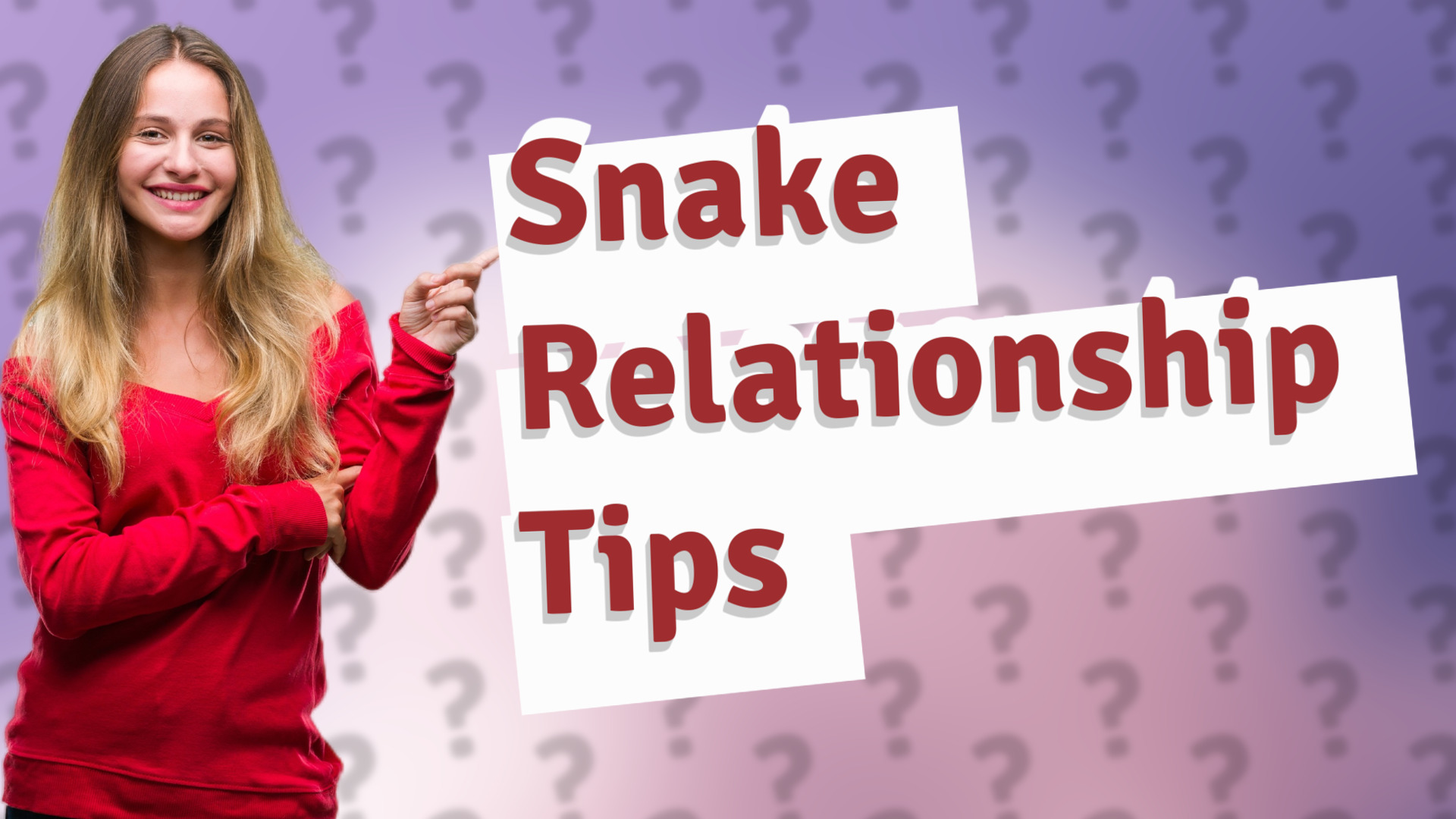 Snake Relationship Tips