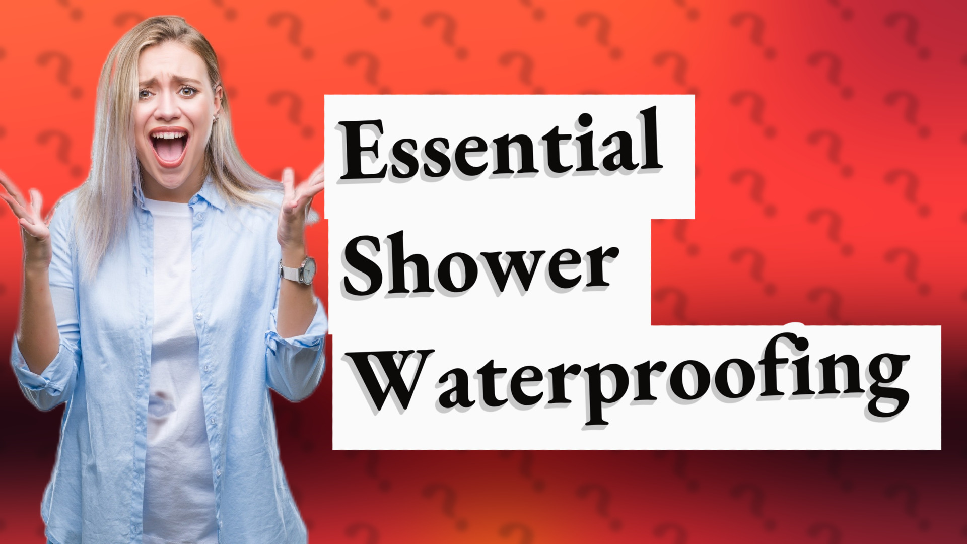 Essential Shower Waterproofing