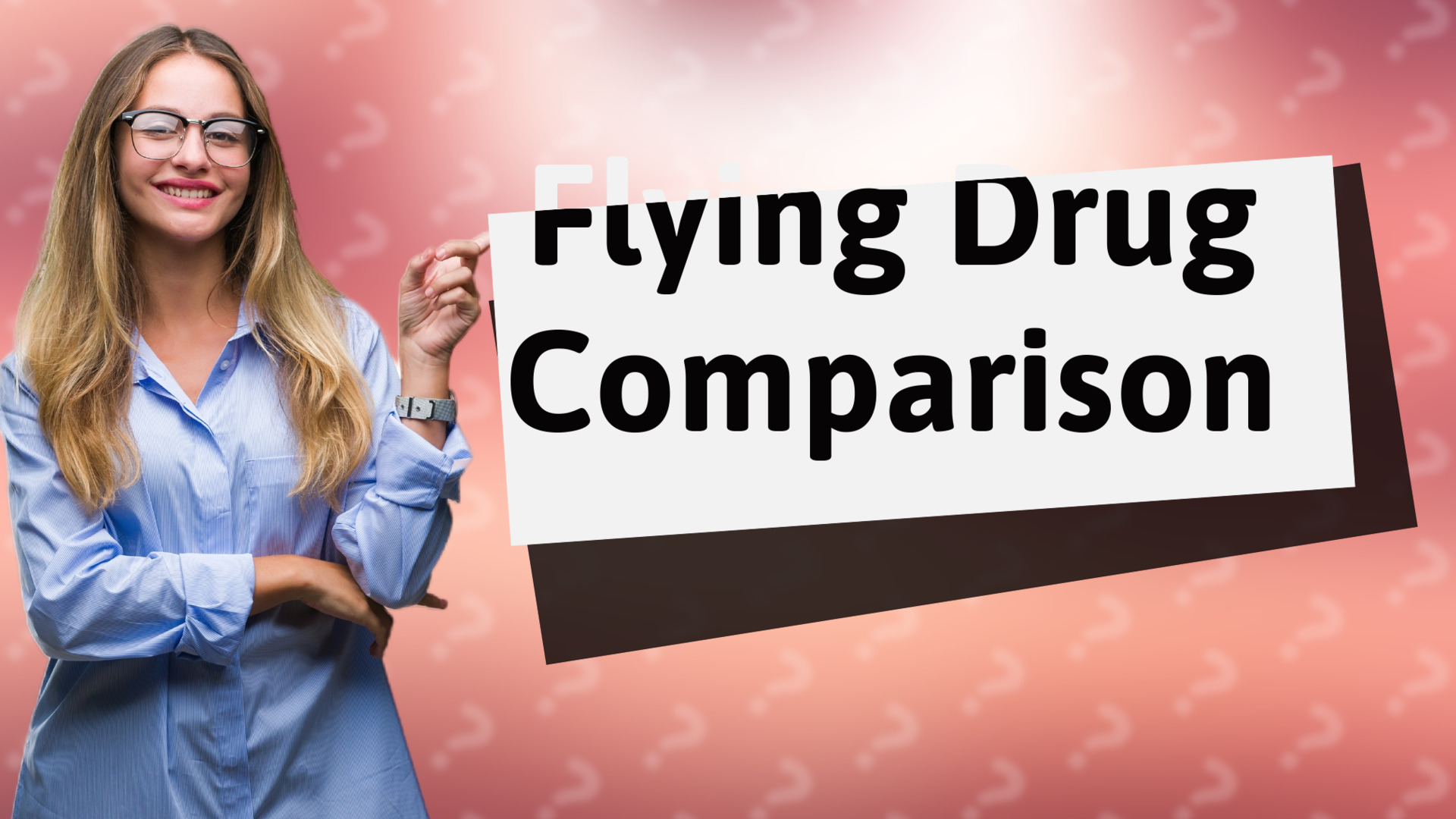 Flying Drug Comparison