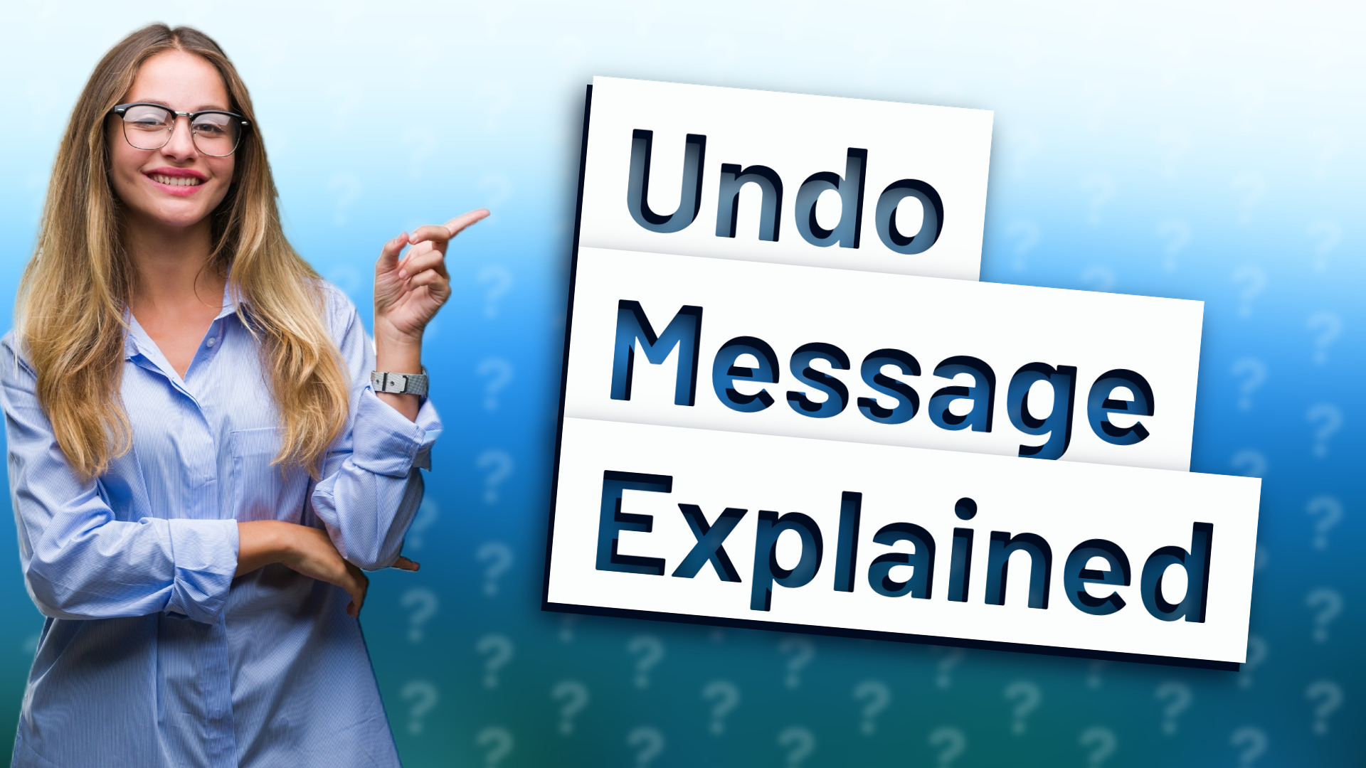 Undo Message Explained