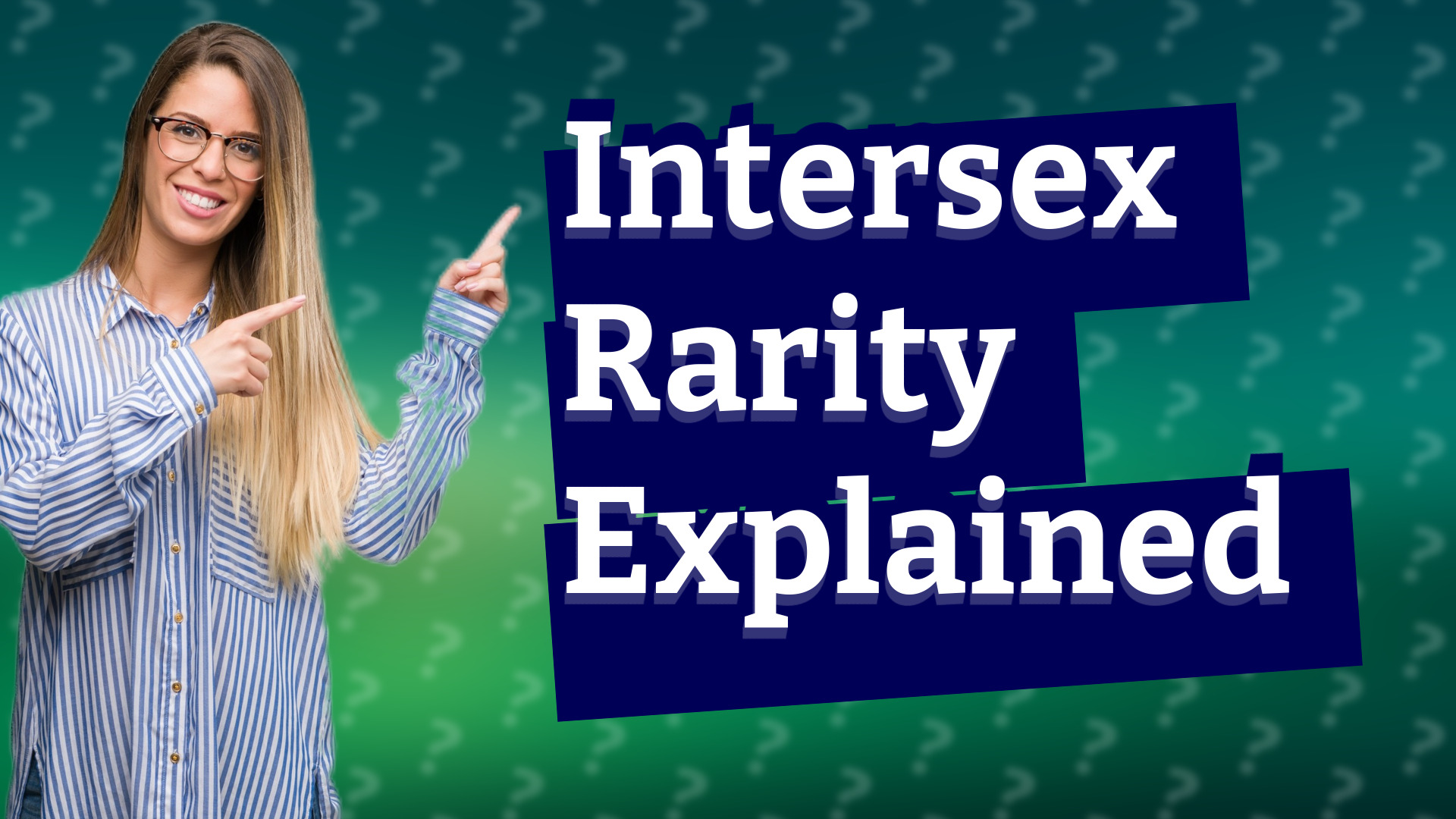Intersex Rarity Explained