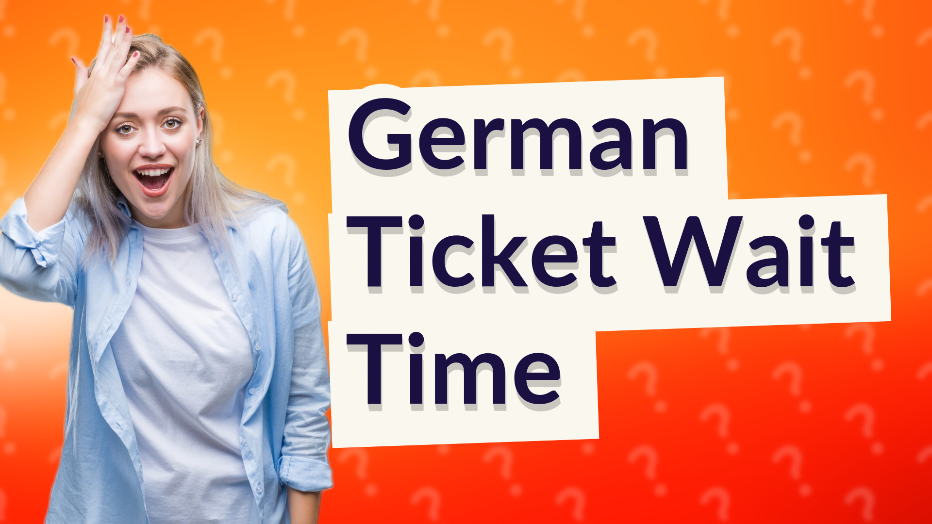 German Ticket Wait Time