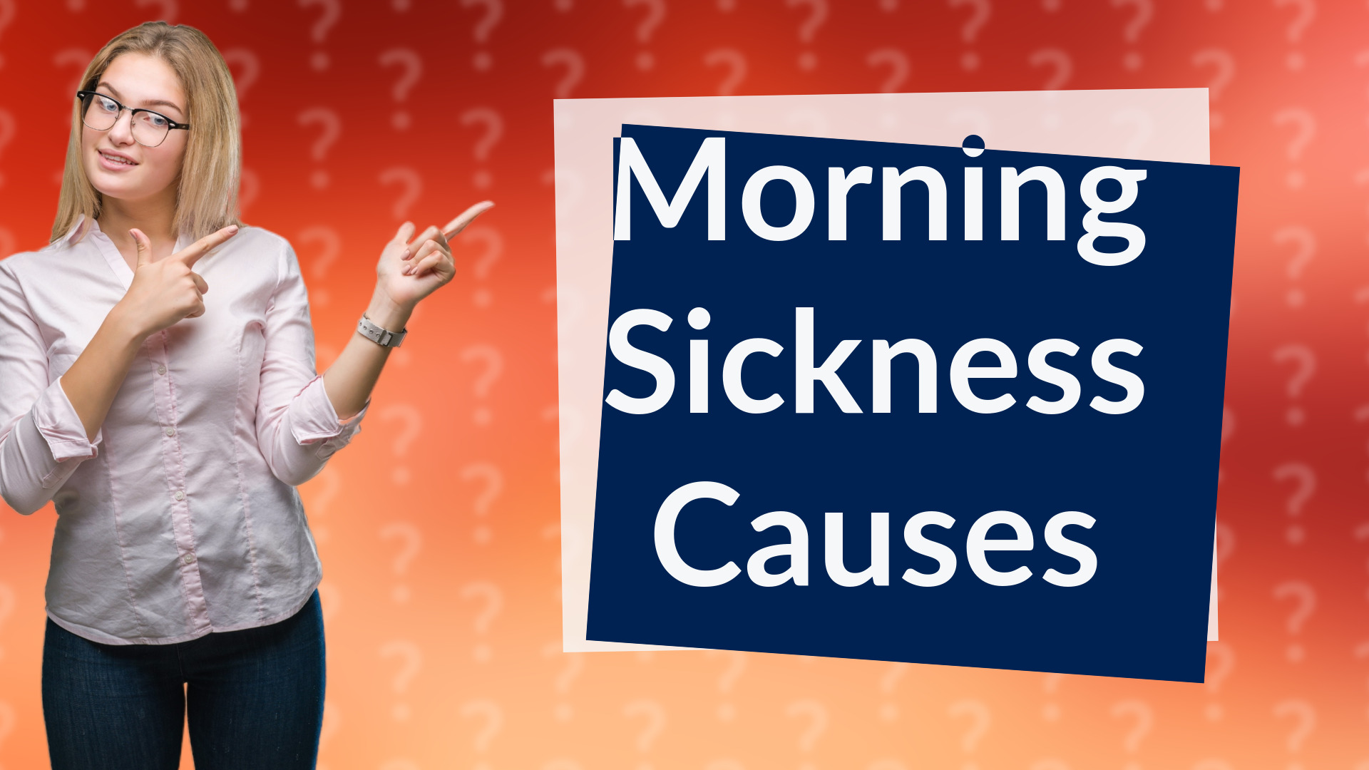 Morning Sickness Causes