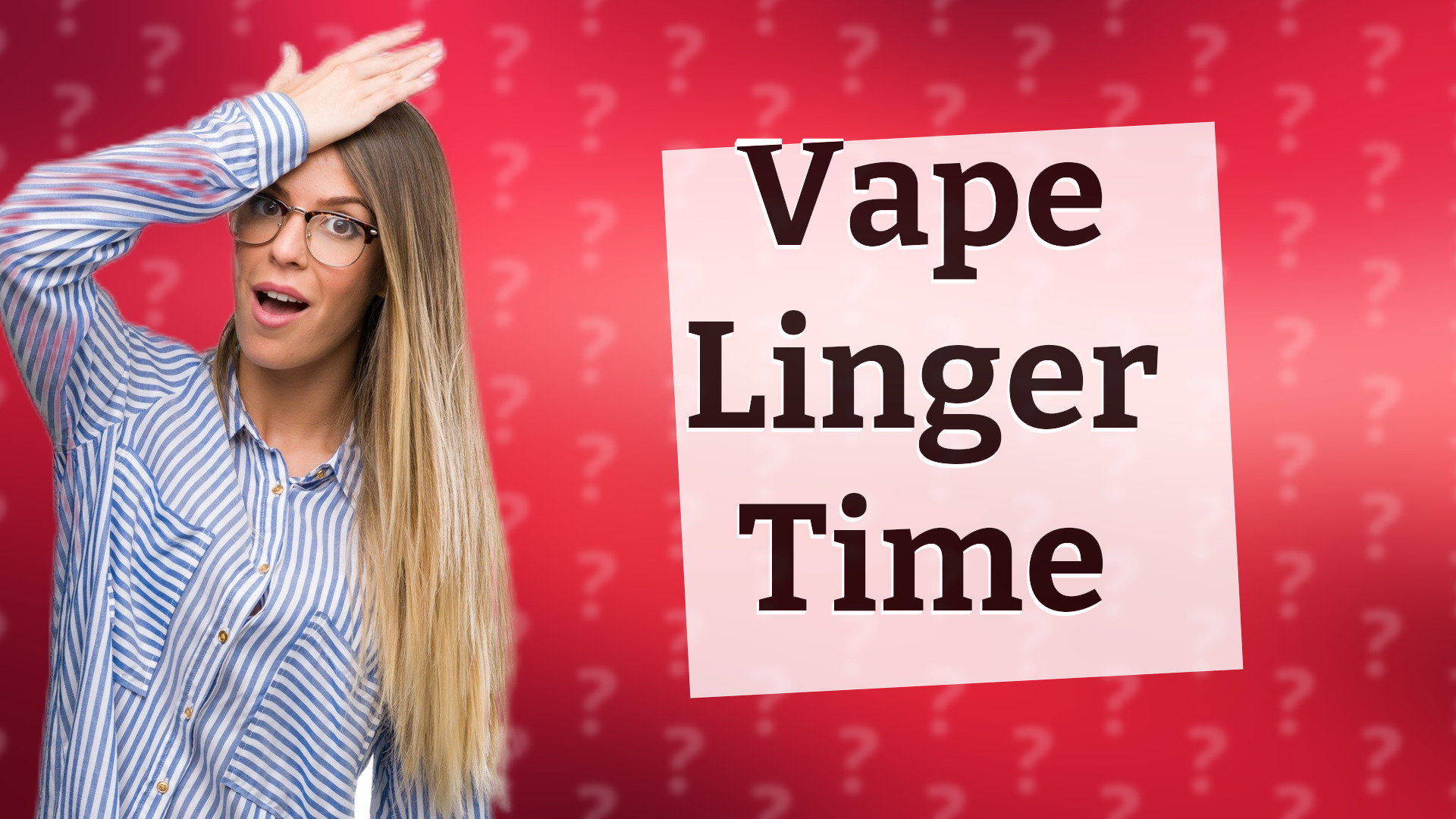 Vape Linger Time