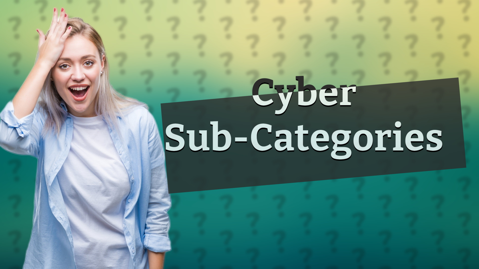 Cyber Sub-Categories