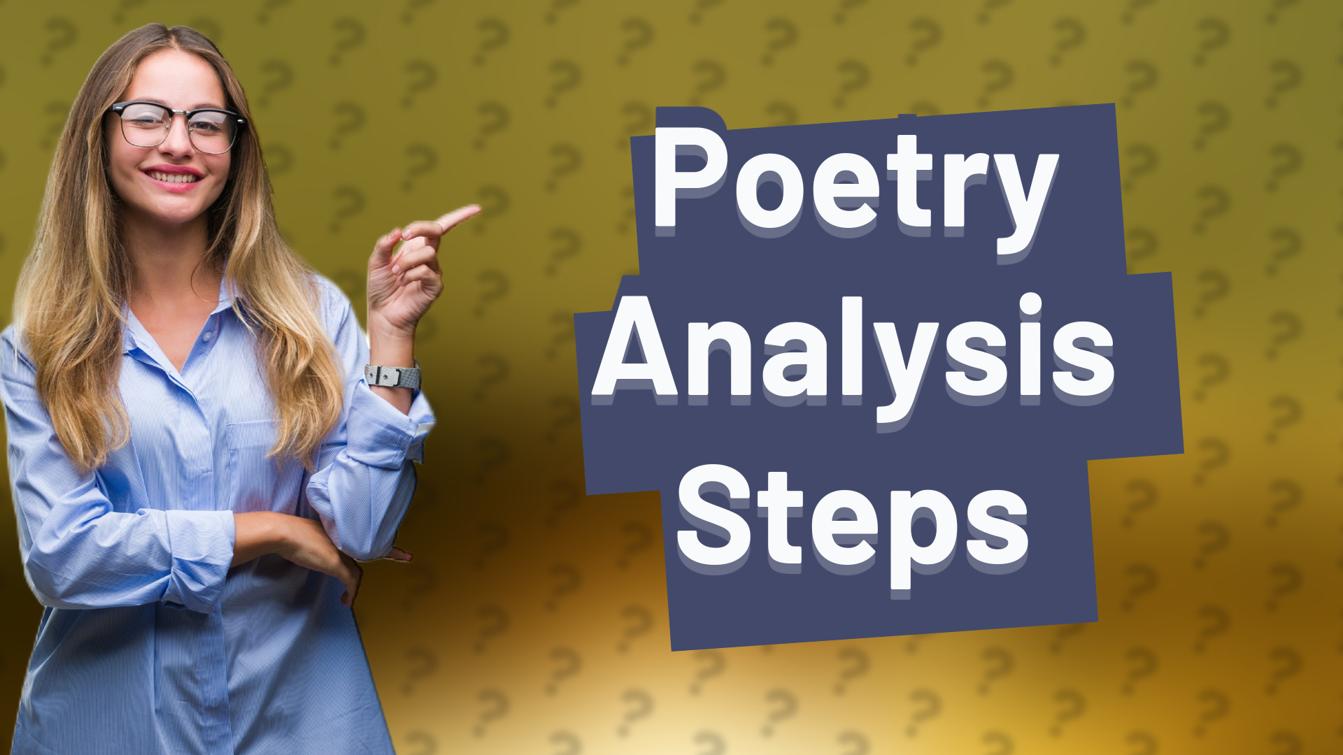 Poetry Analysis Steps
