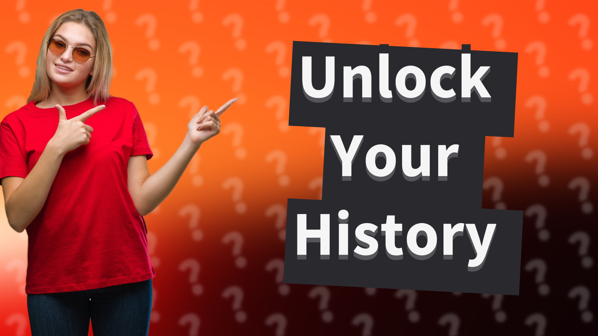Unlock Your History