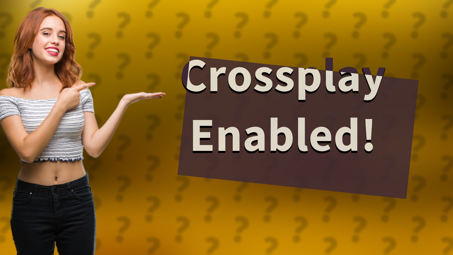 Crossplay Enabled!