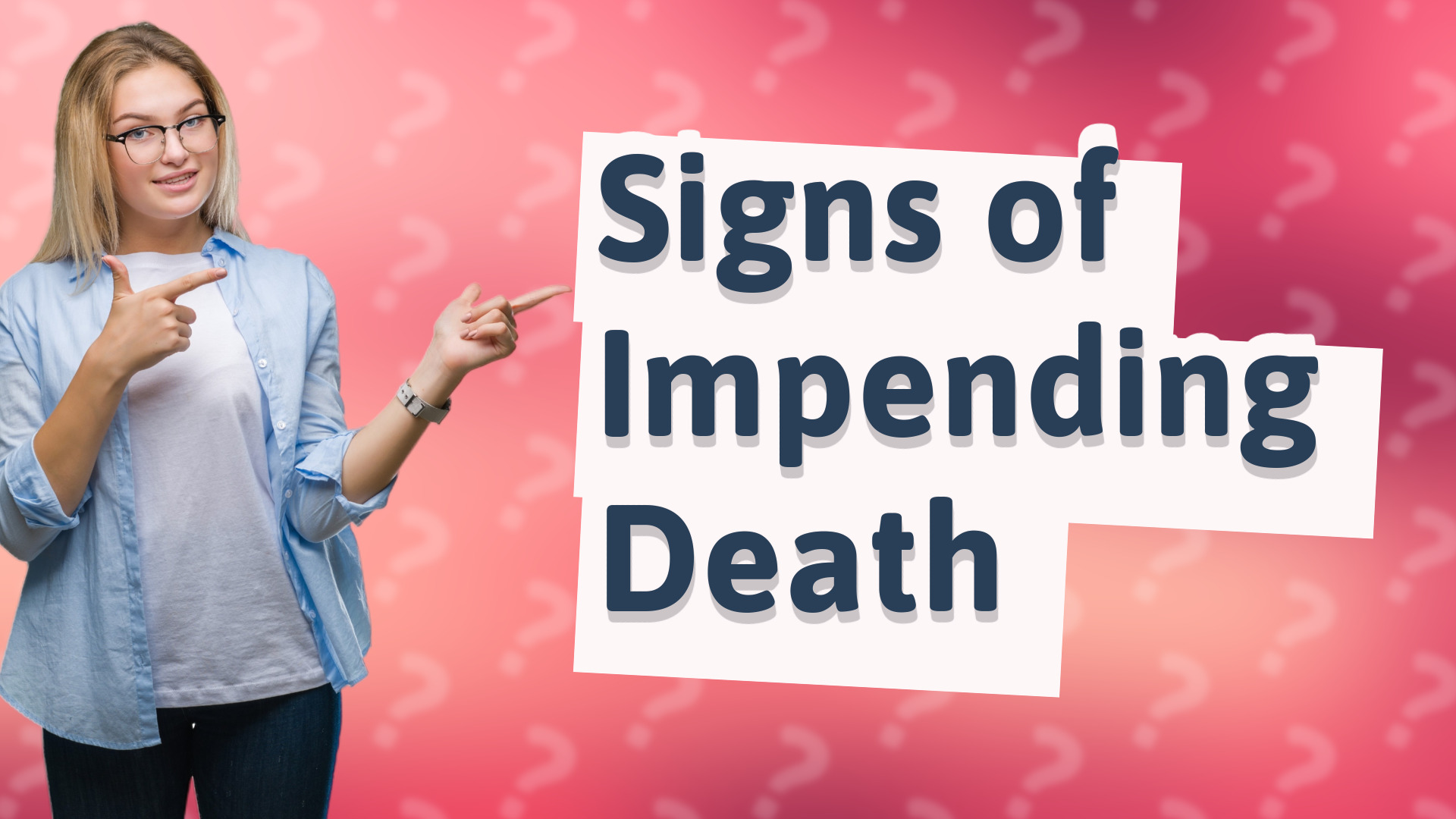 Signs of Impending Death