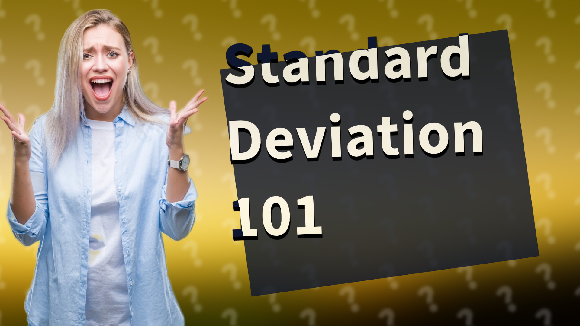 Standard Deviation 101