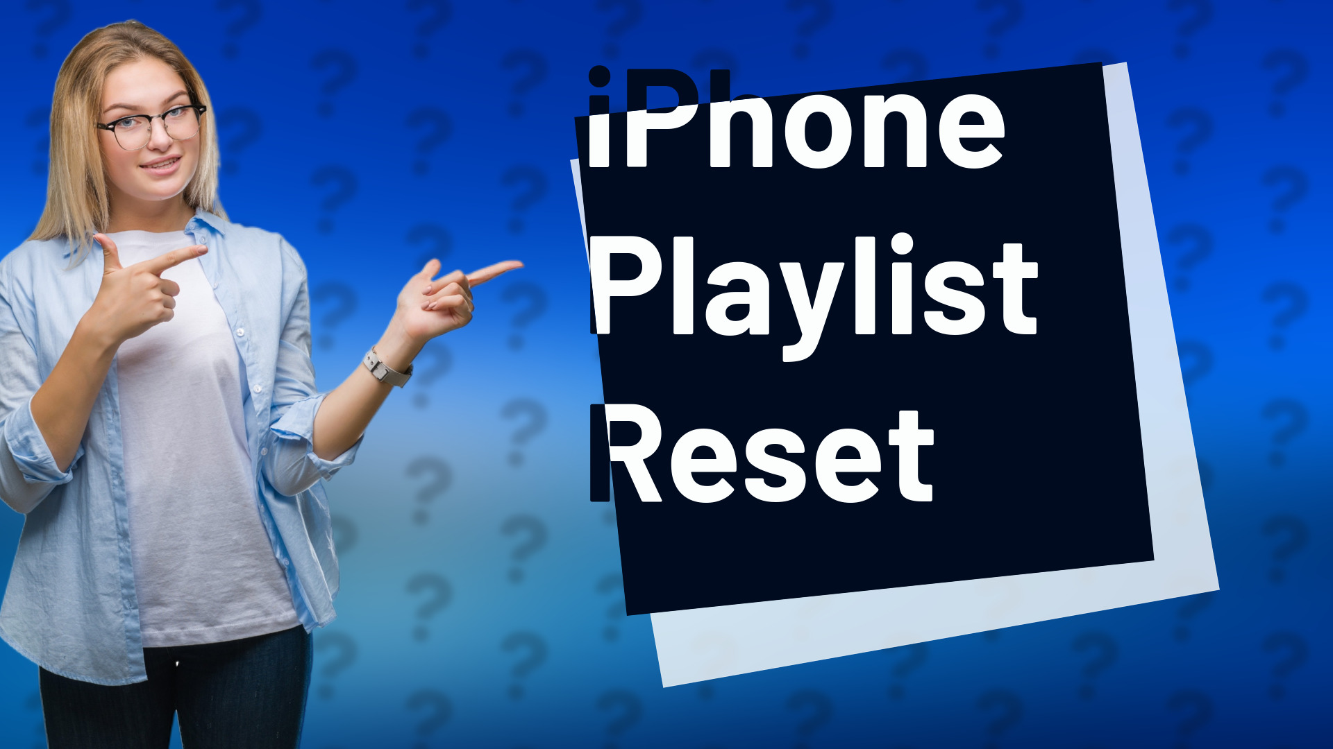 iPhone Playlist Reset