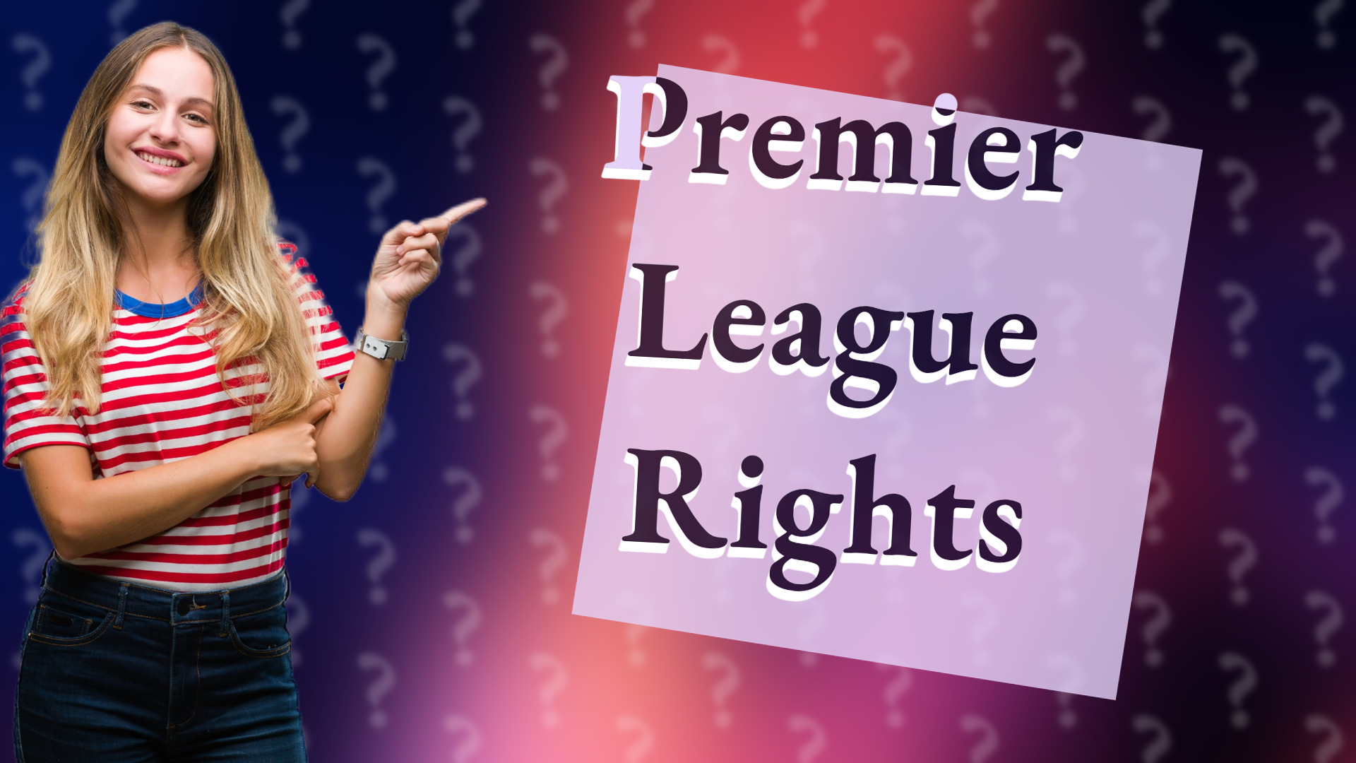 Premier League Rights