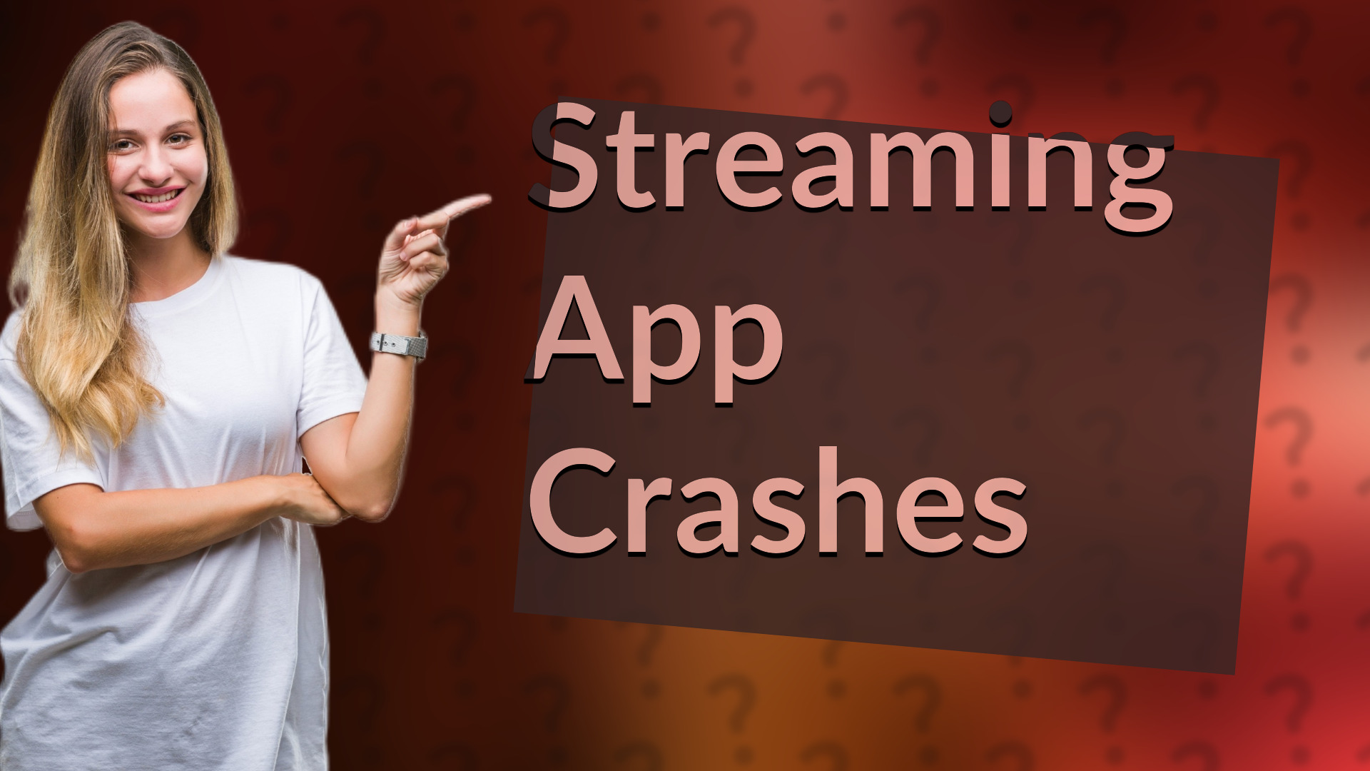 Streaming App Crashes