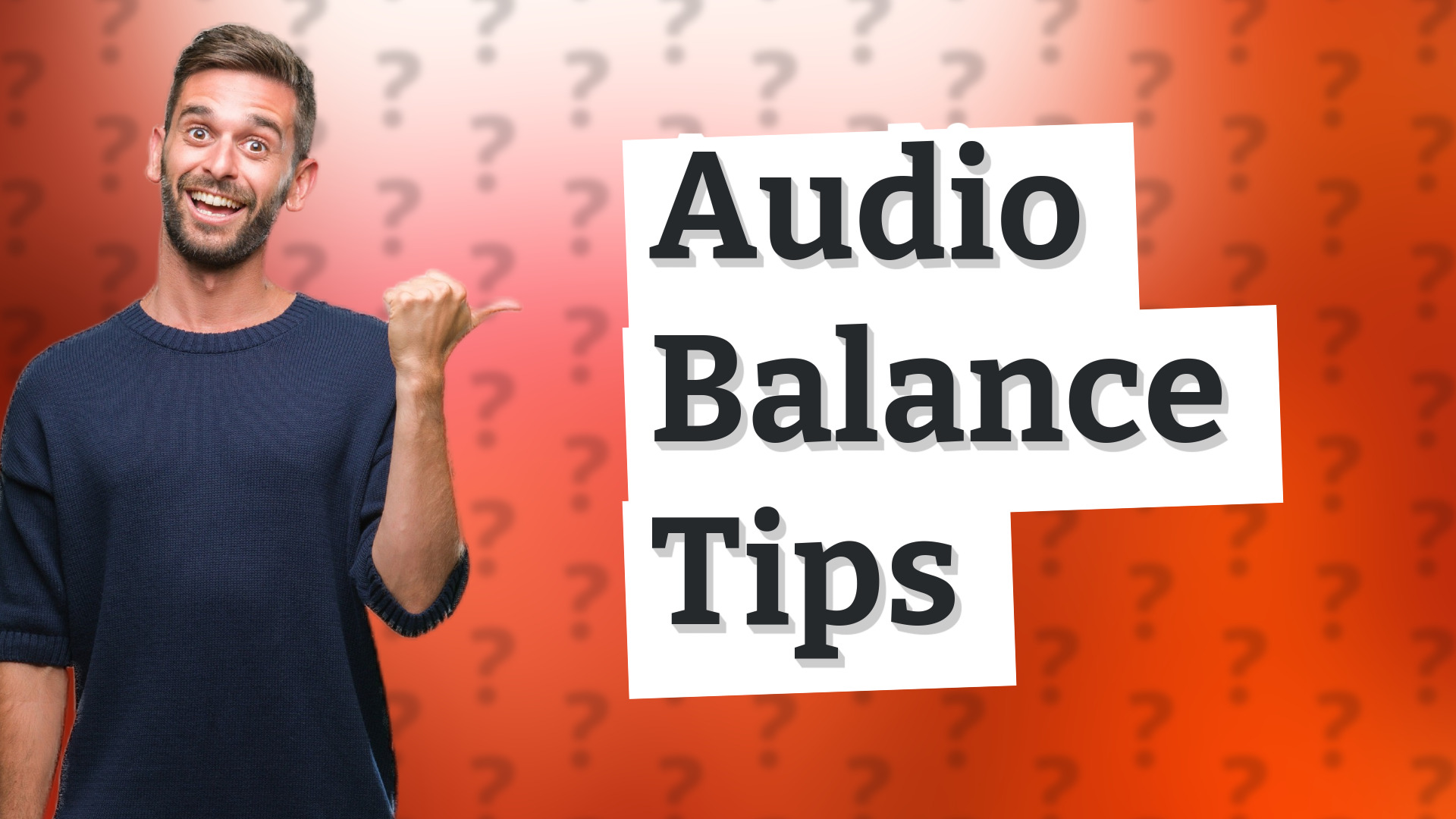 Audio Balance Tips