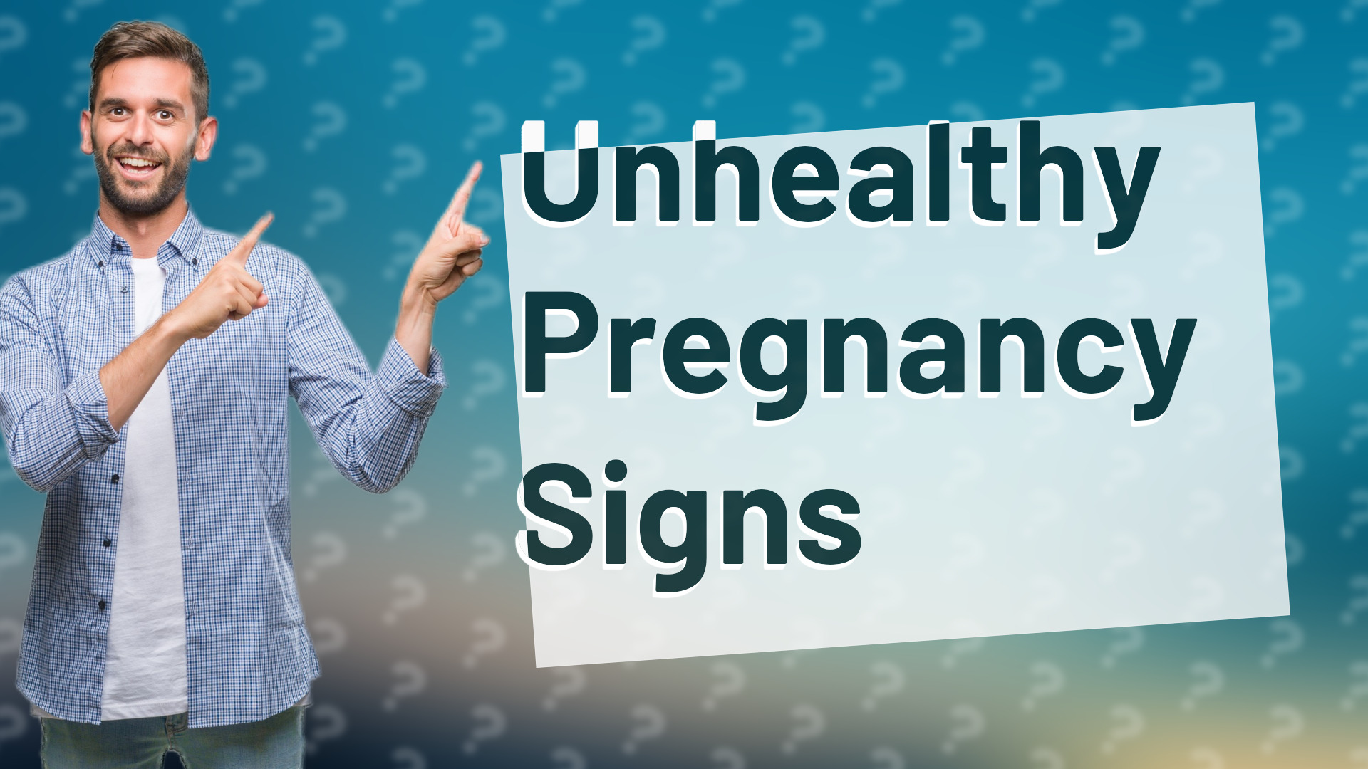 Unhealthy Pregnancy Signs