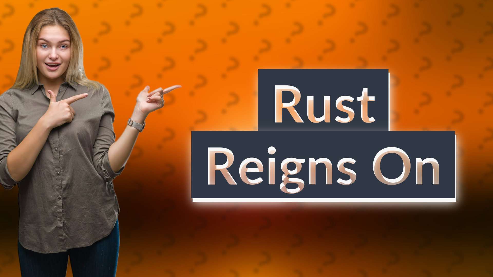 Rust Reigns On