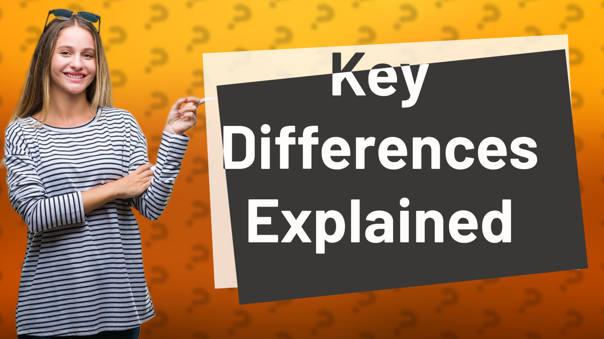 Key Differences Explained