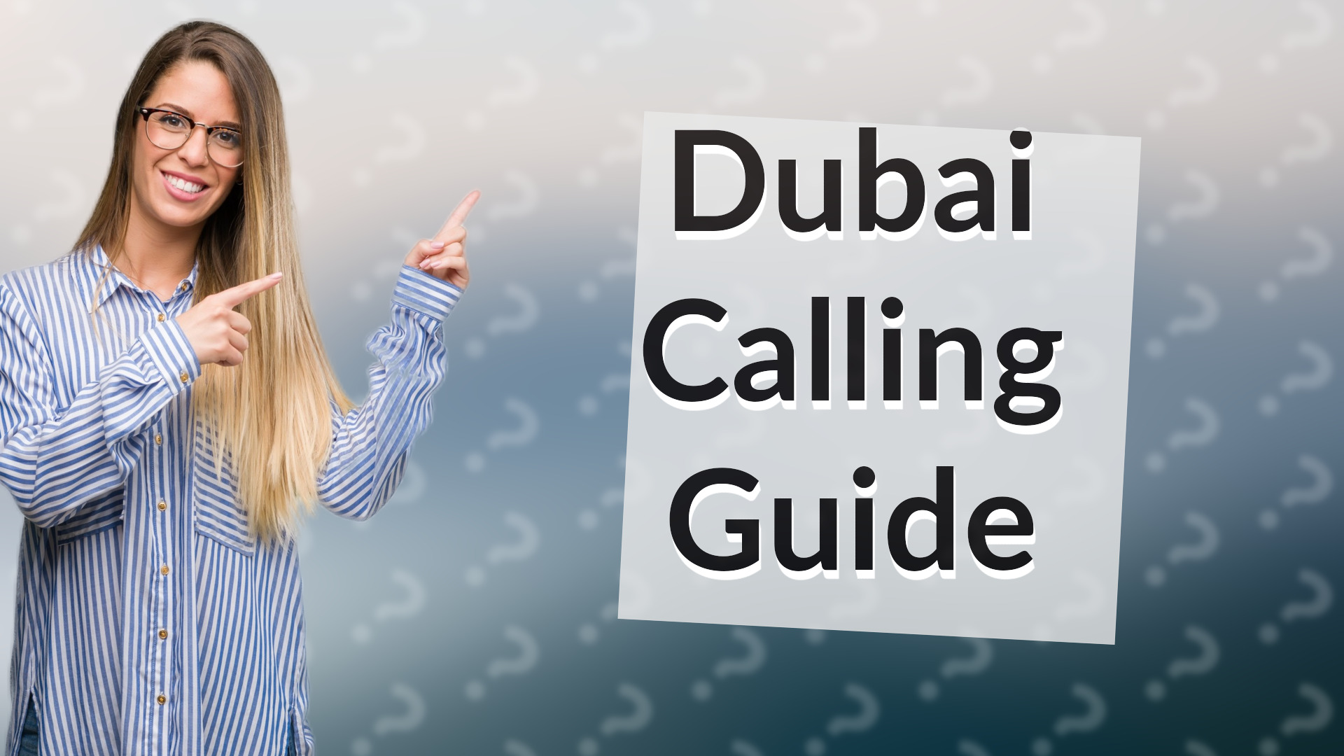 Dubai Calling Guide