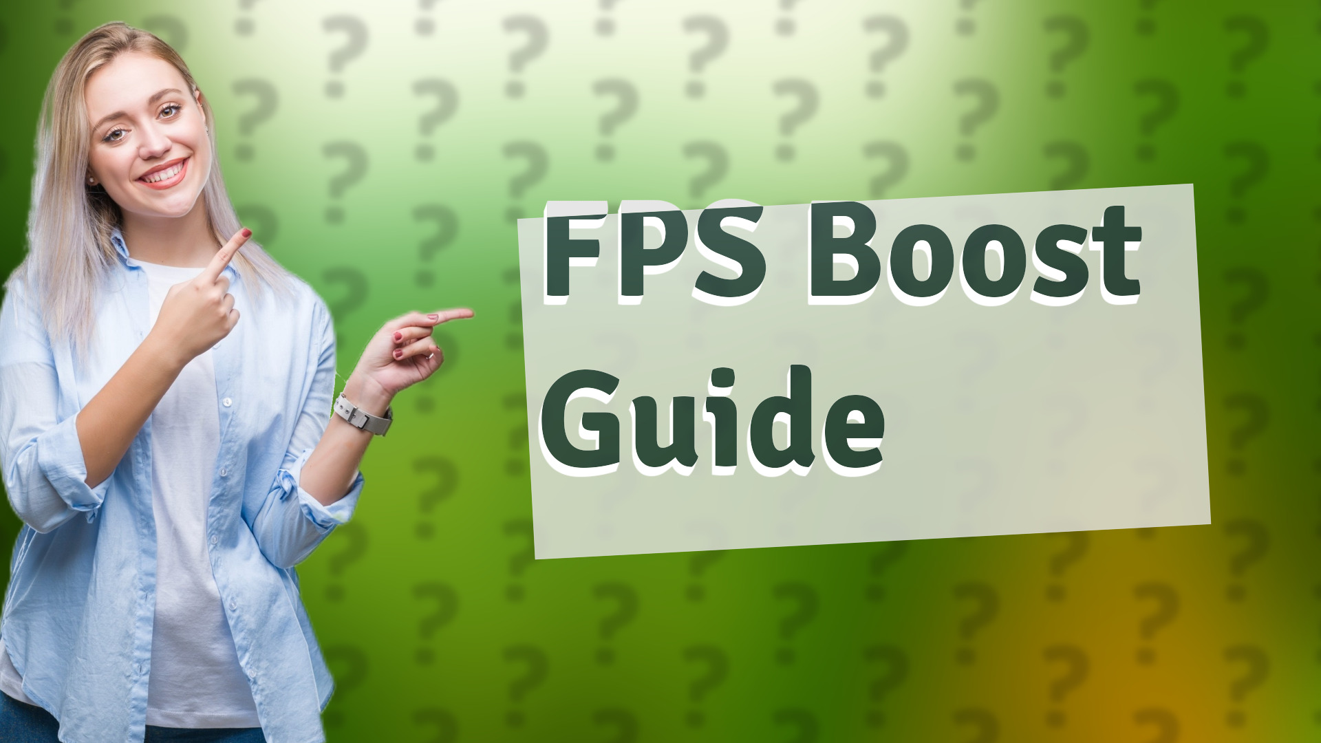 FPS Boost Guide