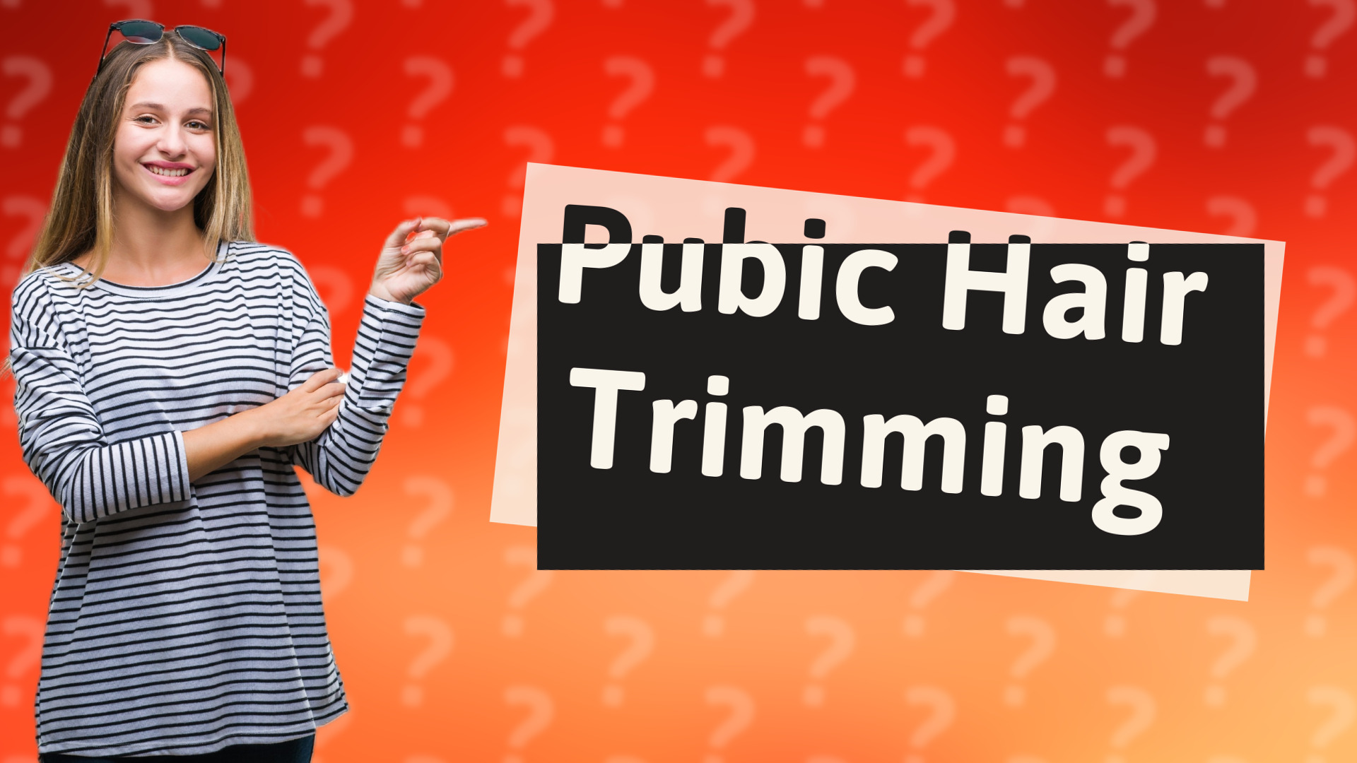 Pubic Hair Trimming