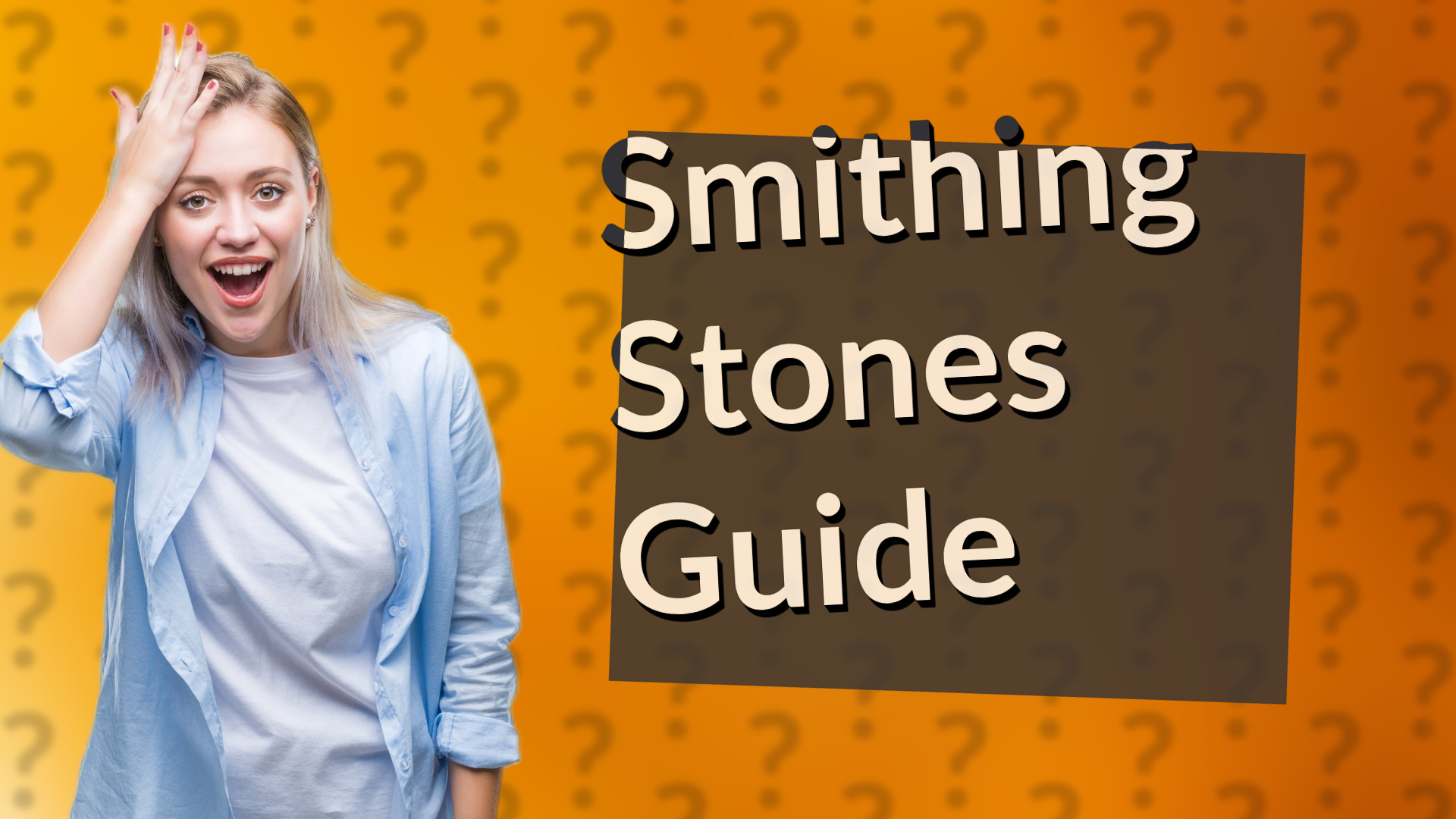 Smithing Stones Guide