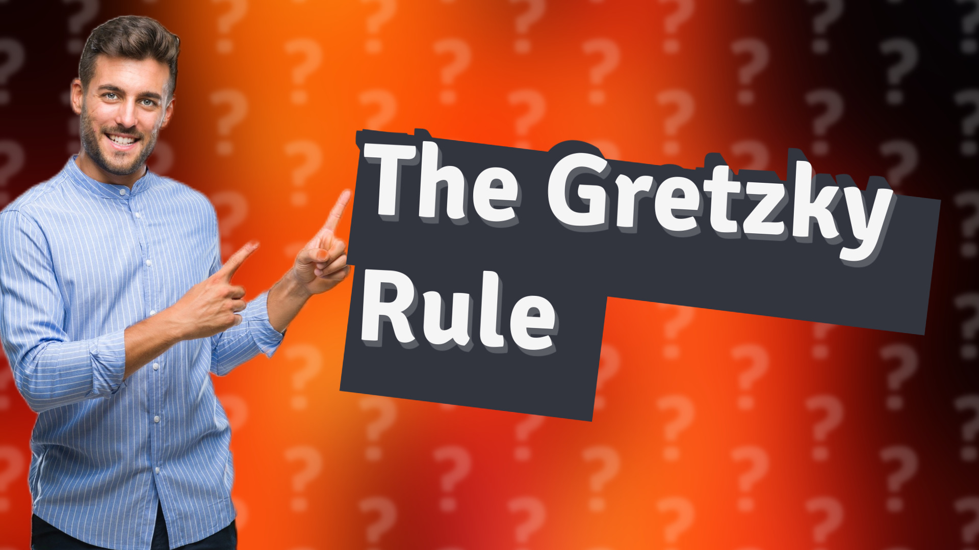 The Gretzky Rule