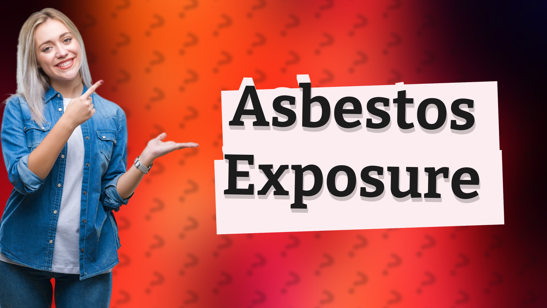 Asbestos Exposure