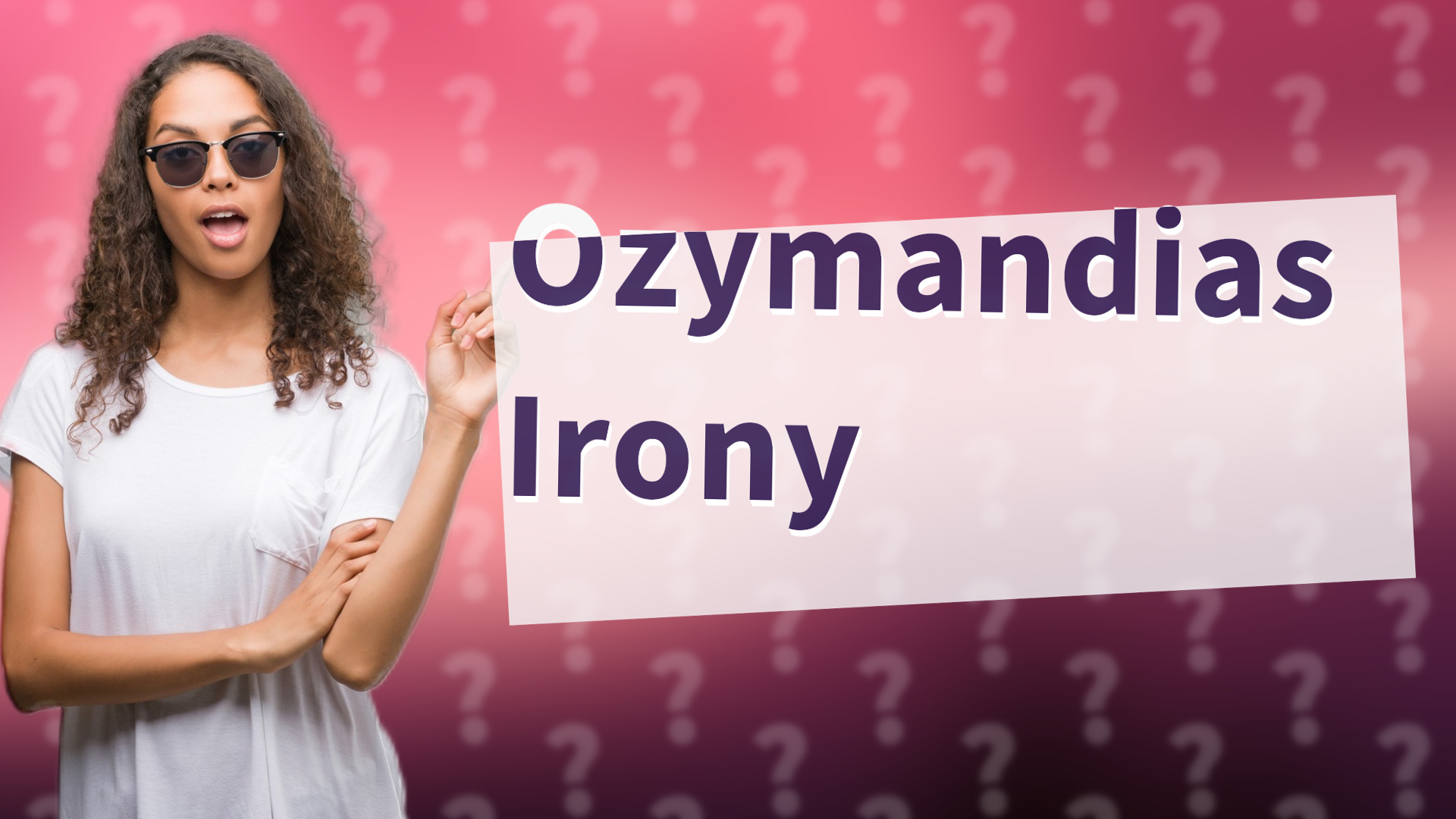 Ozymandias Irony