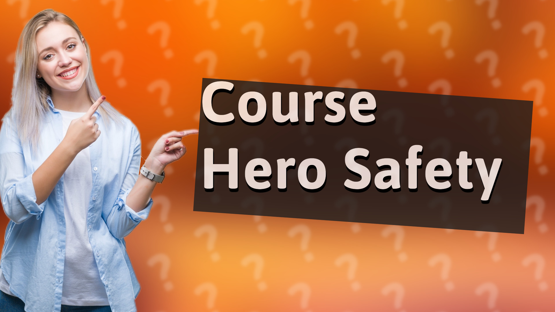 Course Hero Safety