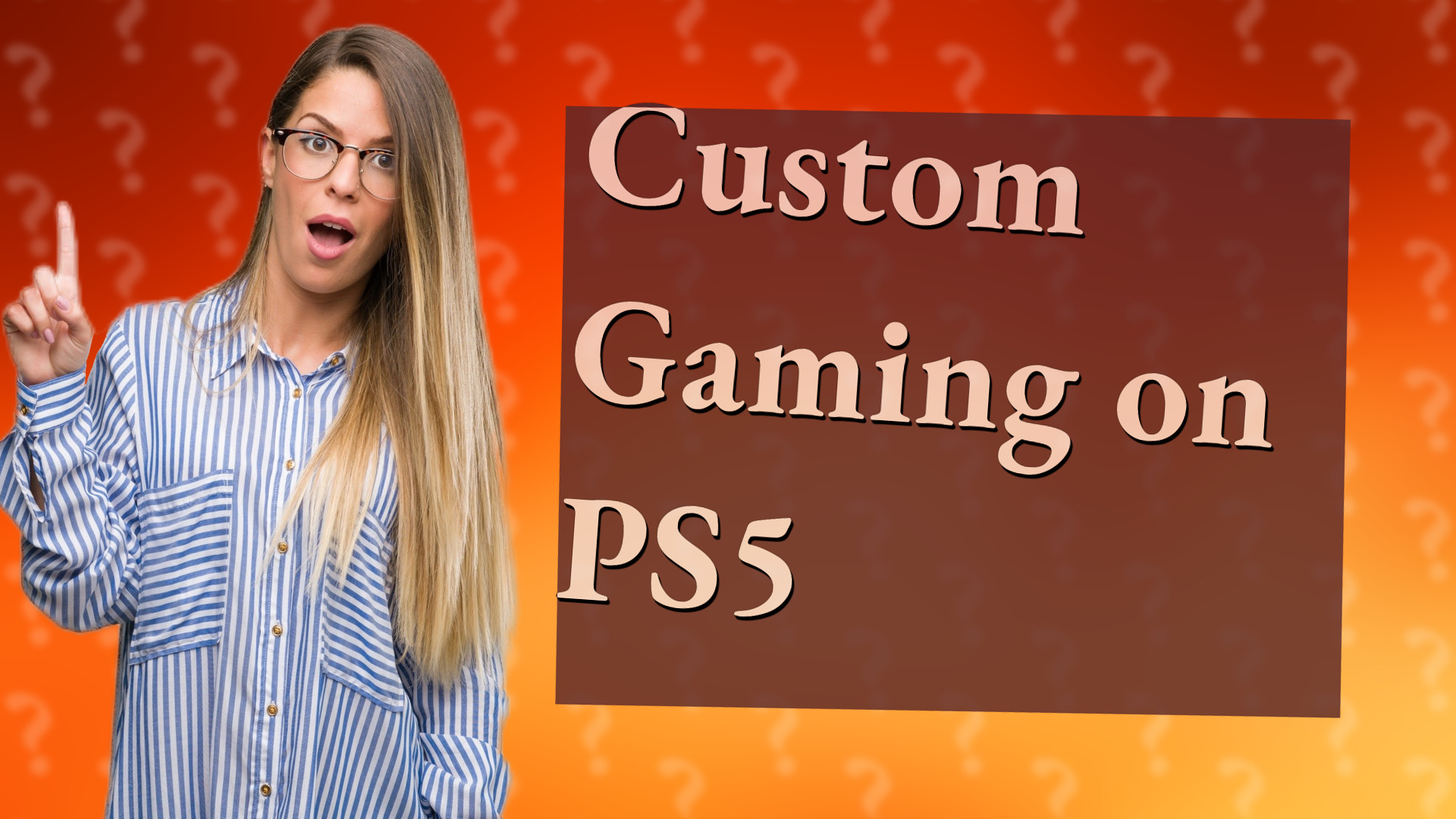 Custom Gaming on PS5