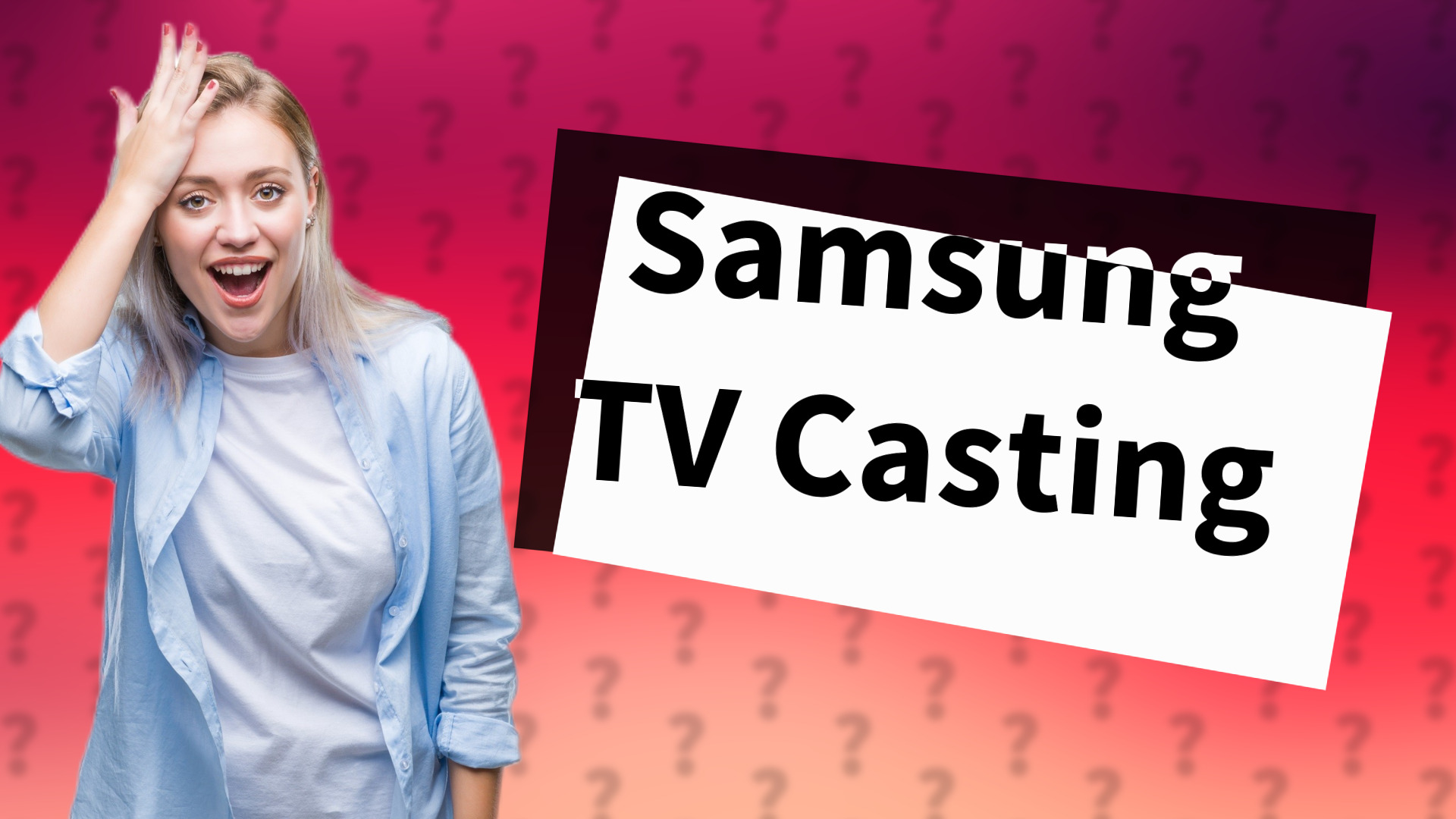 Samsung TV Casting