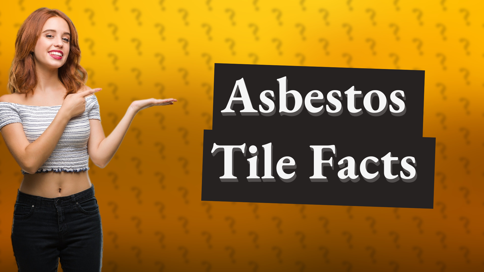 Asbestos Tile Facts