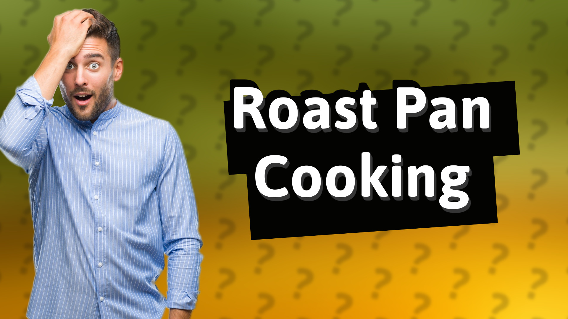 Roast Pan Cooking