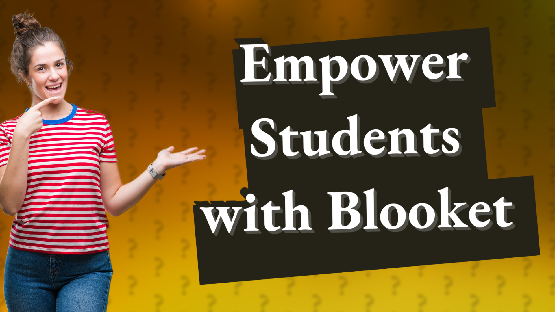 Empower Students with Blooket