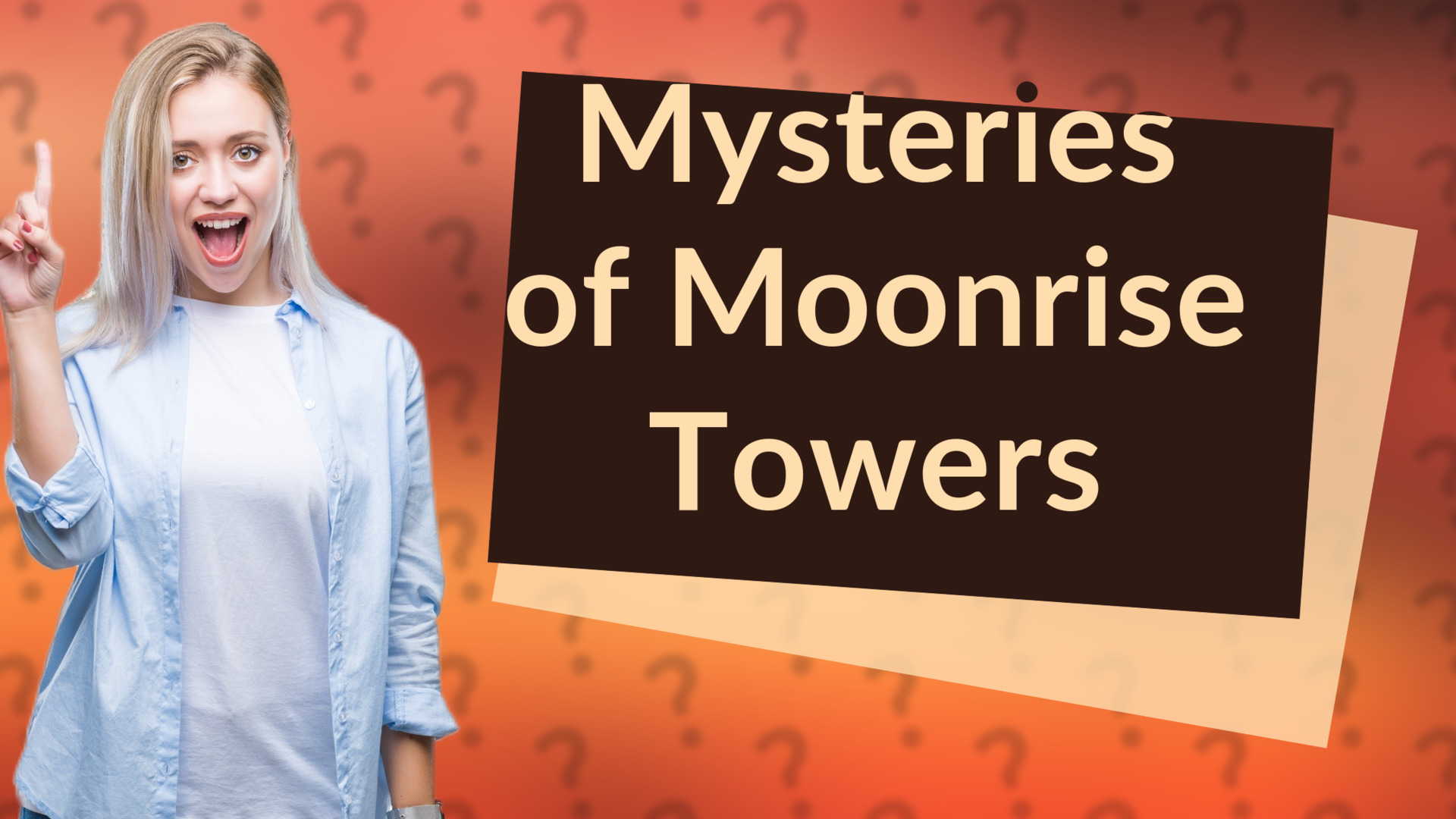 Mysteries of Moonrise Towers