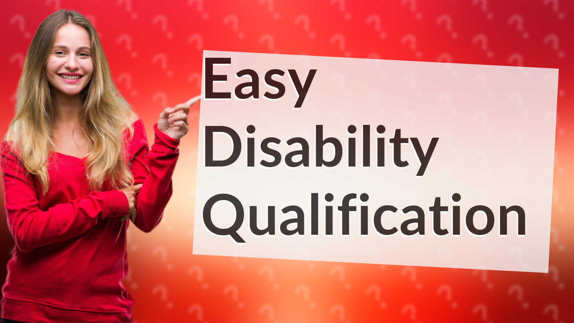 Easy Disability Qualification