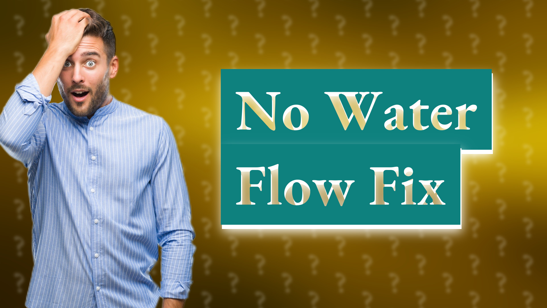 No Water Flow Fix