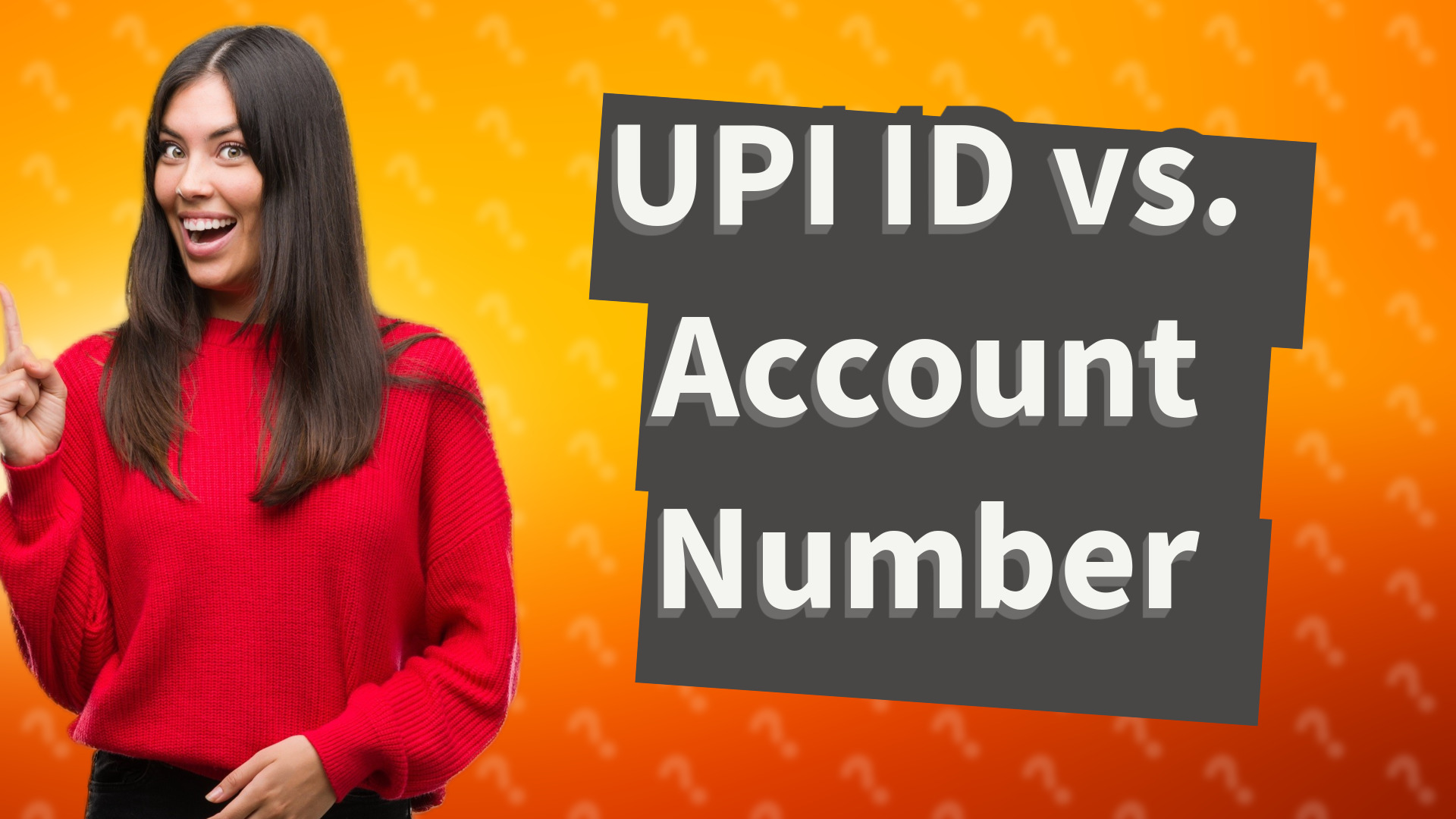 UPI ID vs. Account Number