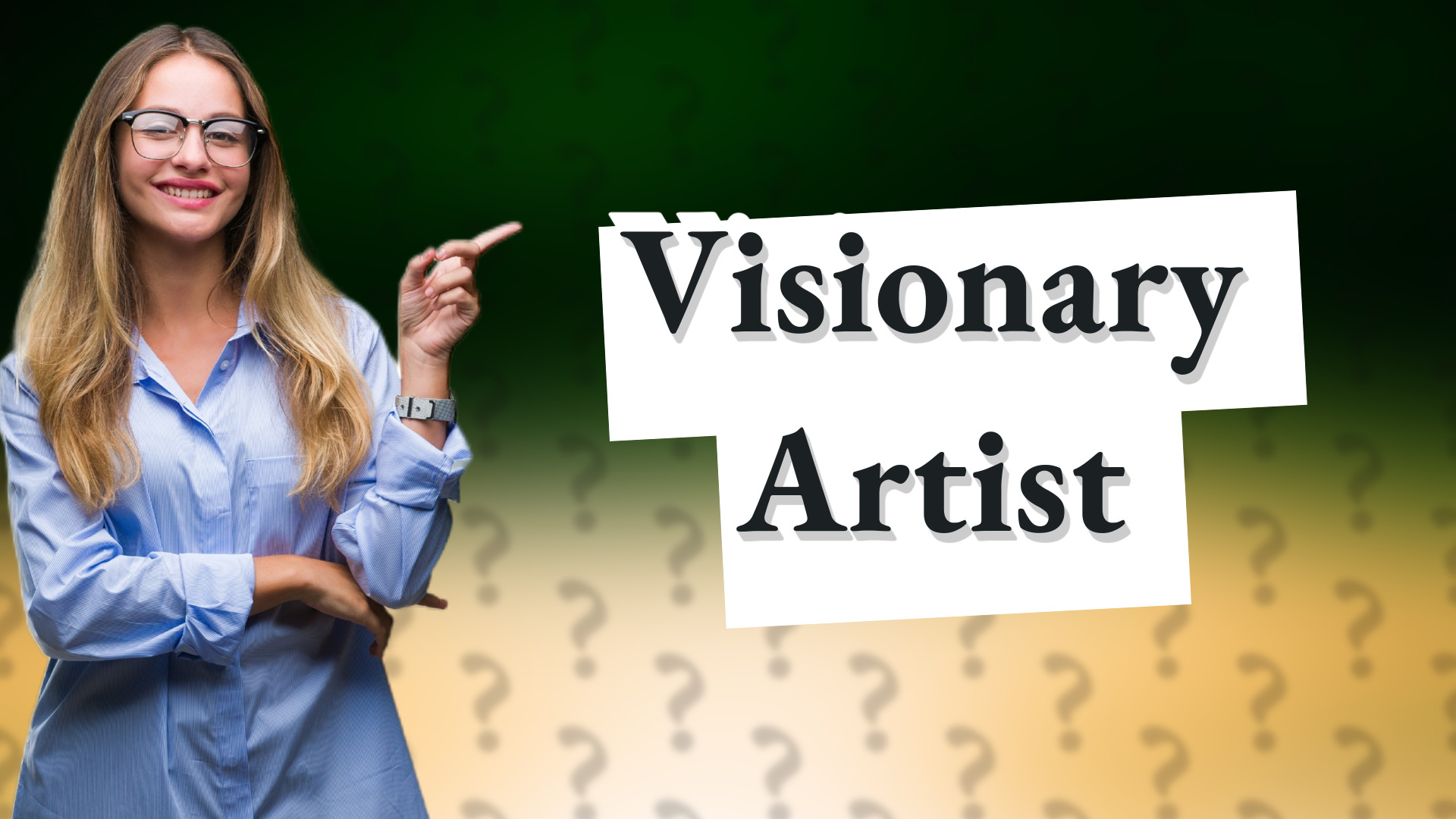 Visionary Artist