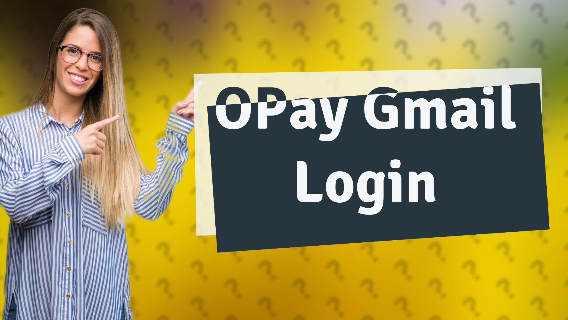OPay Gmail Login