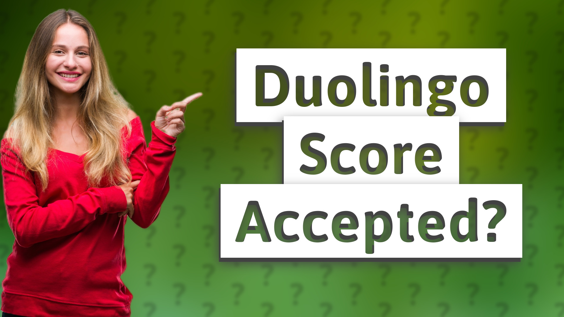 Duolingo Score Accepted?