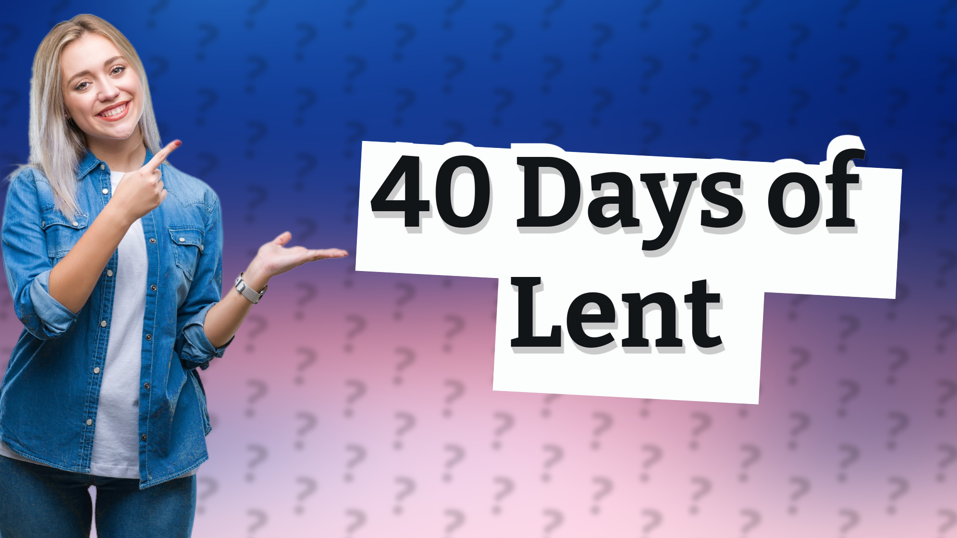 40 Days of Lent