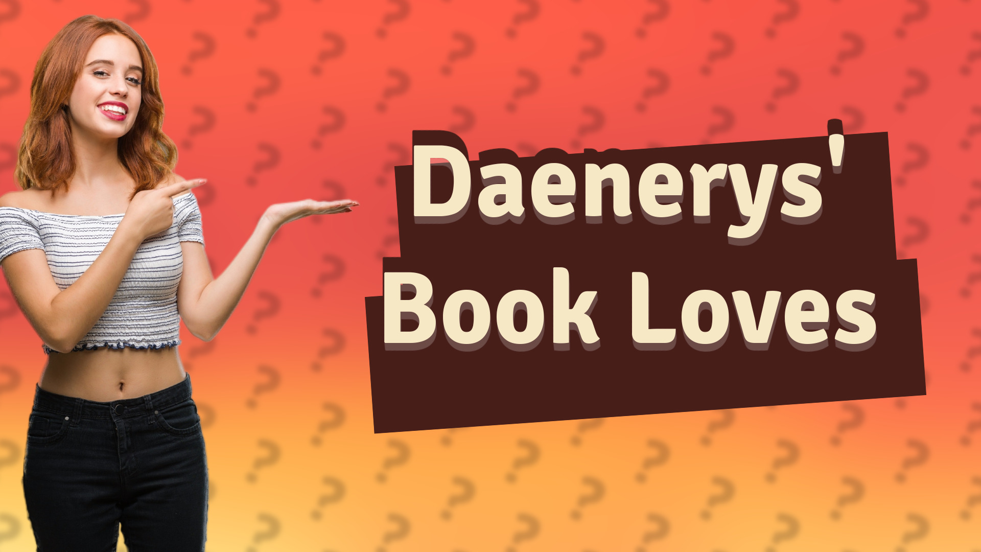 Daenerys' Book Loves