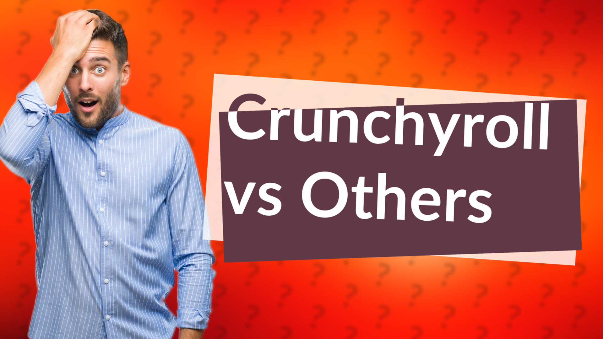 Crunchyroll vs Others