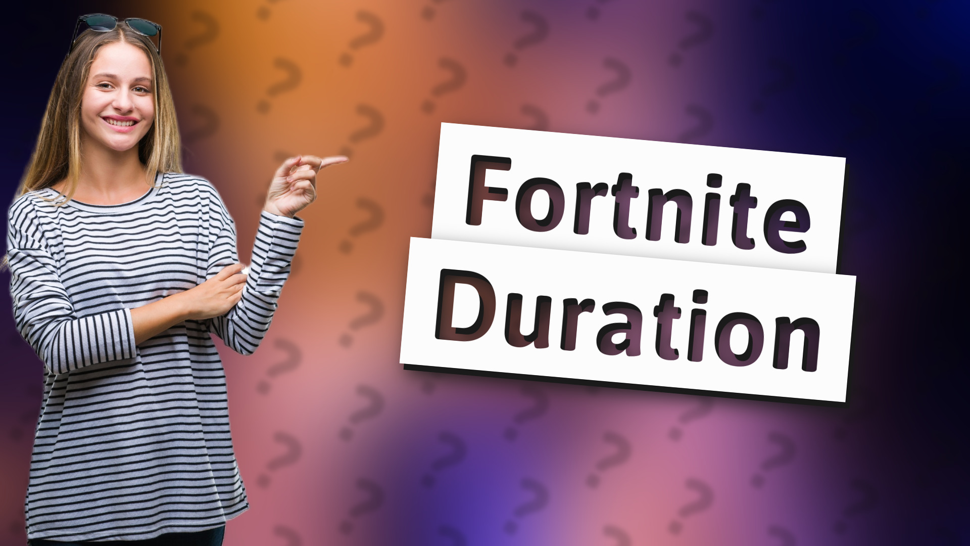 Fortnite Duration