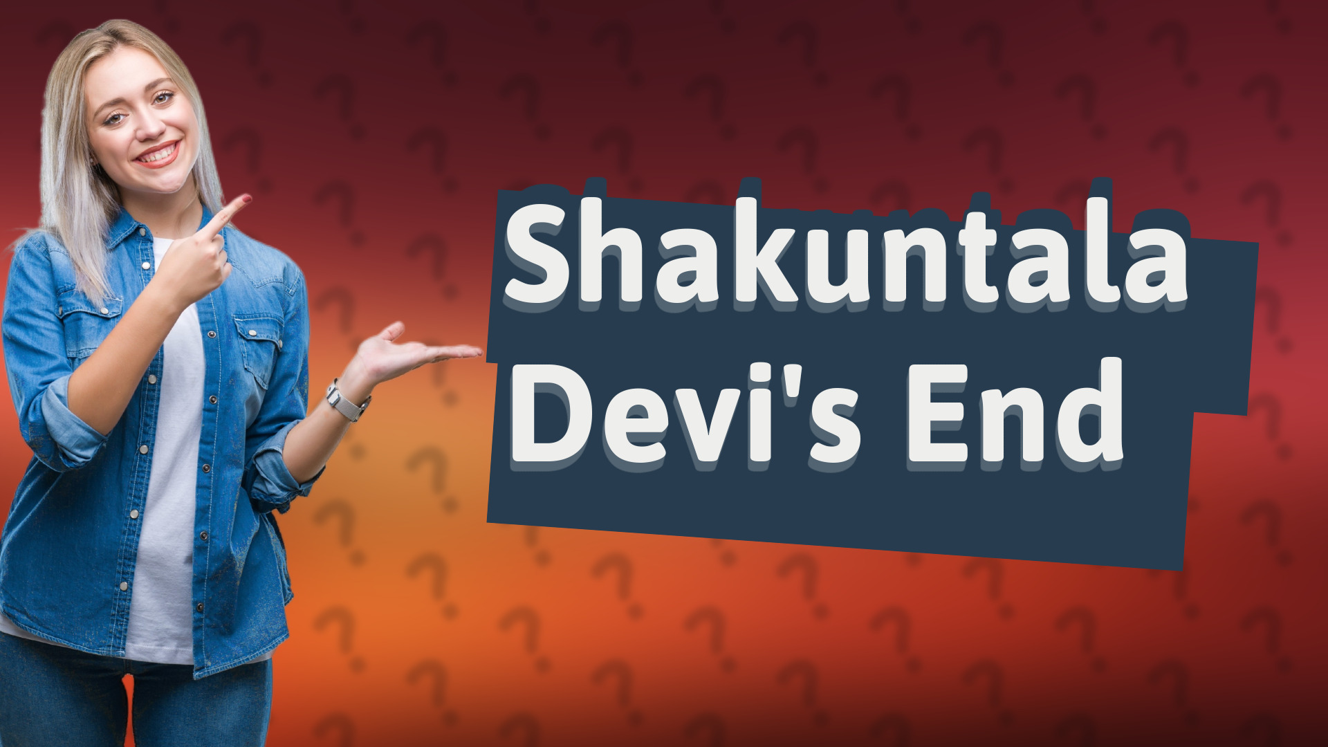 Shakuntala Devi's End