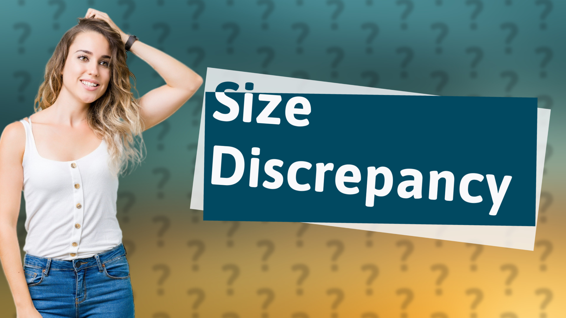 Size Discrepancy
