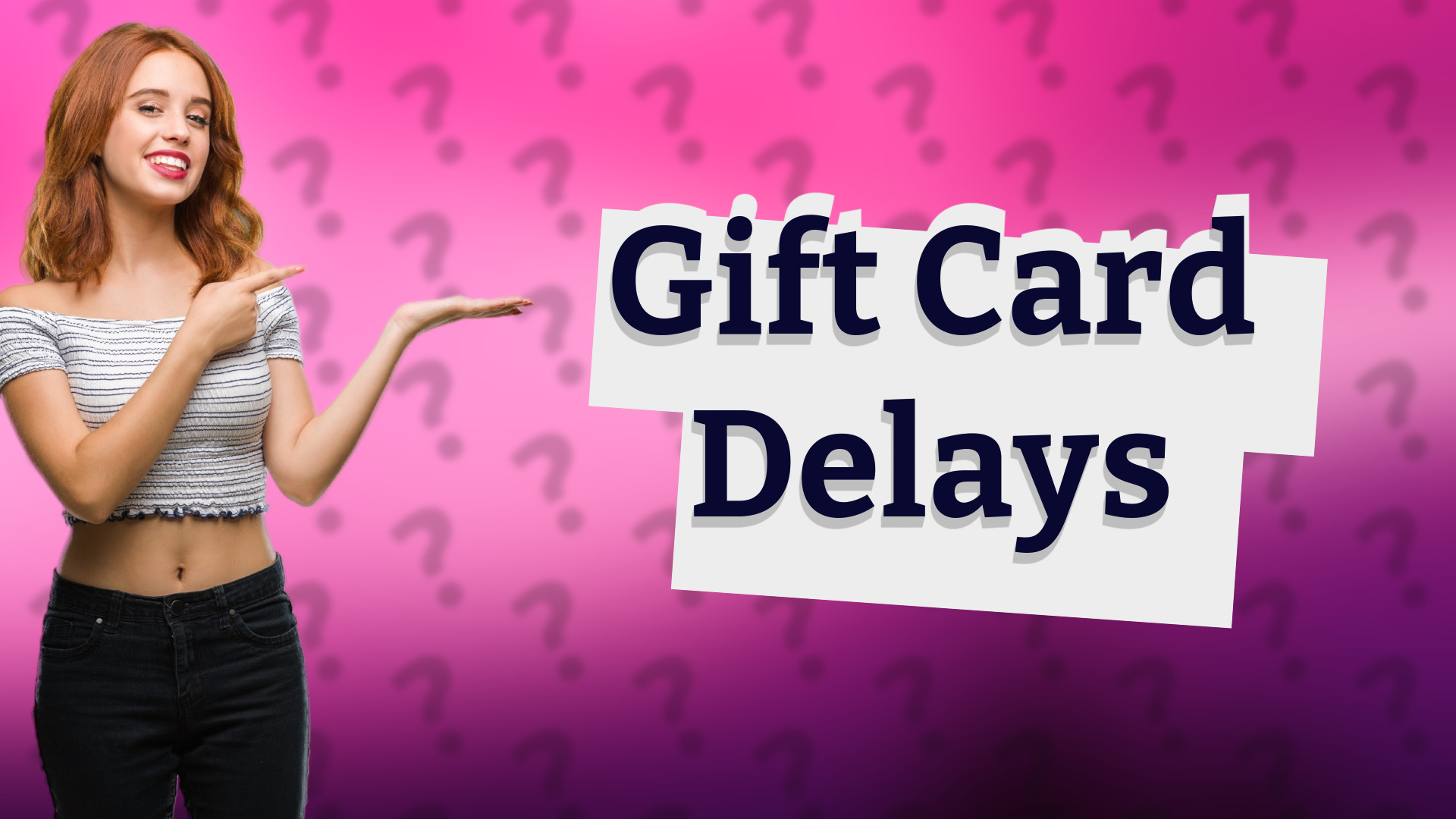 Gift Card Delays