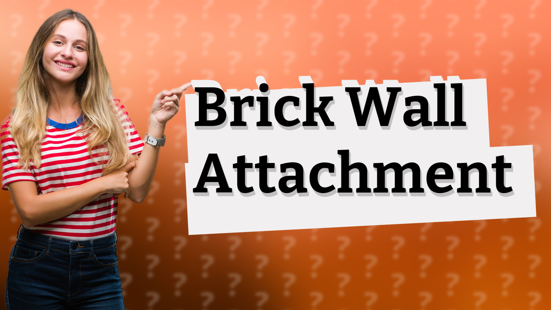 Brick Wall Attachment